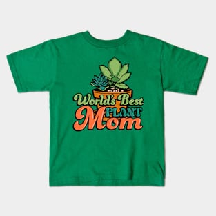 World's Best Plant Mom Kids T-Shirt